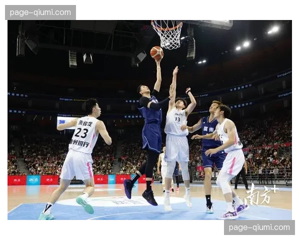 深度回顾：盘点本赛季CBA联赛的五大经典战役